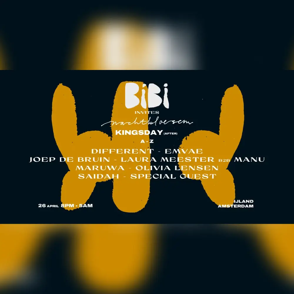 BiBi x Nachtbloesem King's Day After - Ijland W/ Diffrent, Maruwa & More